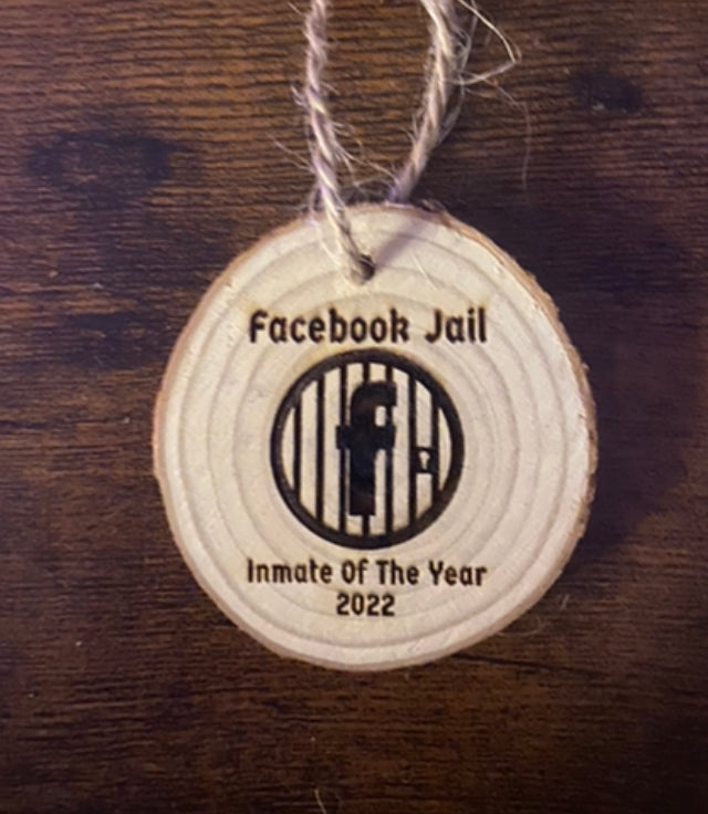 Rustic Facebook Jail Inmate Of The Year 2022 Ornament