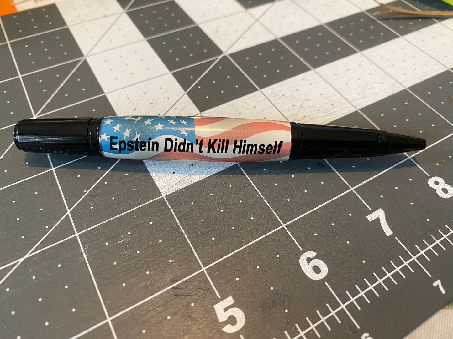 Epstein Didn’t Kill Himself Twist Pen